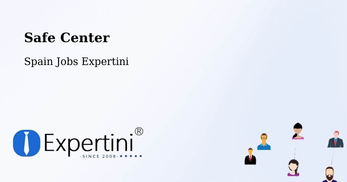 Safety Center – Lorca - Spain Jobs Expertini